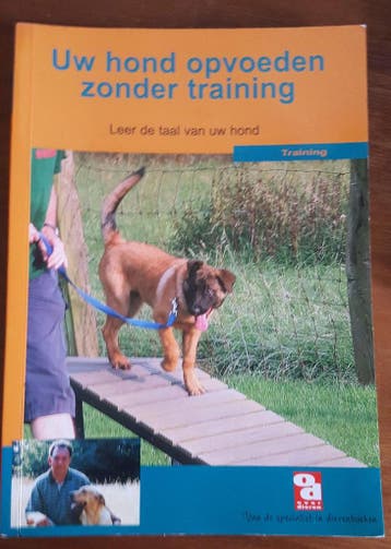 Uw hond opvoeden zonder training / Over Dieren - E. Sannen, Verzenden, Gelezen, E. Sannen