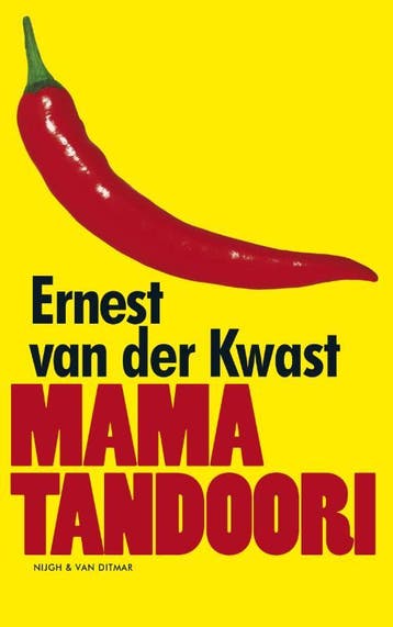 Mama Tandoori - Ernest van der Kwast 9789038898360, Verzenden, Gelezen, Ernest van der Kwast