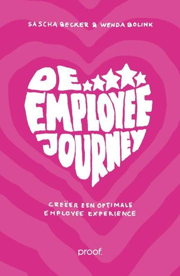 De Employee Journey | Sascha Becker; Wenda Bolink | Nieuw, Ophalen of Verzenden, Nieuw, Sascha Becker; Wenda Bolink