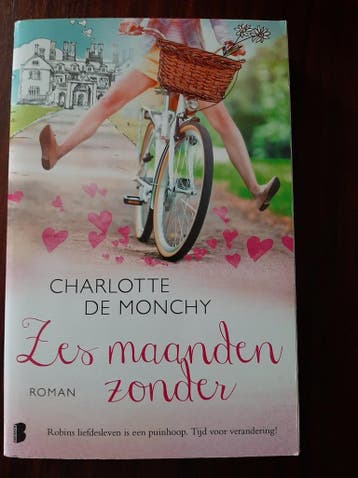 Zes maanden zonder - De Monchy, Charlotte - De Monchy, Verzenden, Gelezen, De Monchy