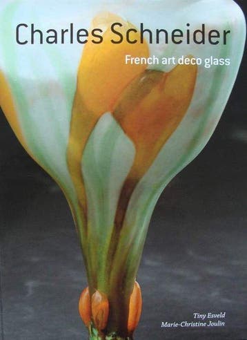 Book - Charles Schneider - French Art Deco Glass - 2015