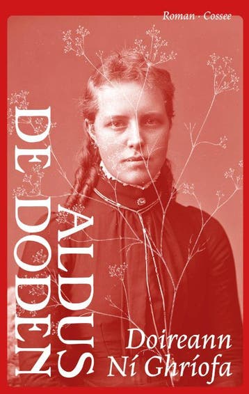 Aldus De Doden | Doireann Ní Ghríofa | Nieuw, Ophalen of Verzenden, Nieuw, Doireann Ní Ghríofa
