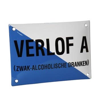 Emaille reclamebord: Verlof A, Ophalen of Verzenden, Nieuw