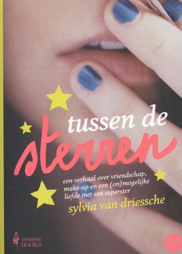 Tussen de sterren - Sylvia Van Driessche 9789089313645, Verzenden, Zo goed als nieuw, Sylvia Van Driessche