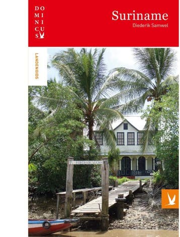 Suriname / Dominicus - Diederik Samwel 9789025762582, Verzenden, Gelezen, Diederik Samwel