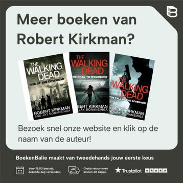 The walking dead - Robert Kirkman 9789024565696, Verzenden, Zo goed als nieuw, Robert Kirkman
