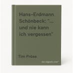 Hans-Erdmann Schönbeck: ... und nie kann ich vergessen, Verzenden, Zo goed als nieuw, Tim Pröse