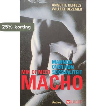 MIN OF MEER MACHO - Heffels 9789060749159, Verzenden, Gelezen, Heffels