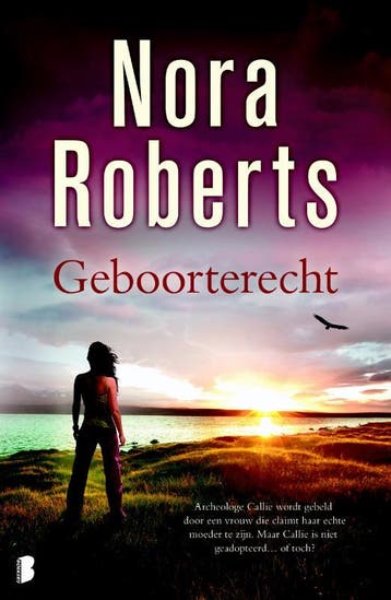 Geboorterecht - Nora Roberts 9789022563991, Verzenden, Gelezen, Nora Roberts