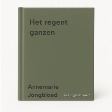 Het regent ganzen - Annemarie Jongbloed 9789021687049, Verzenden, Gelezen, Annemarie Jongbloed