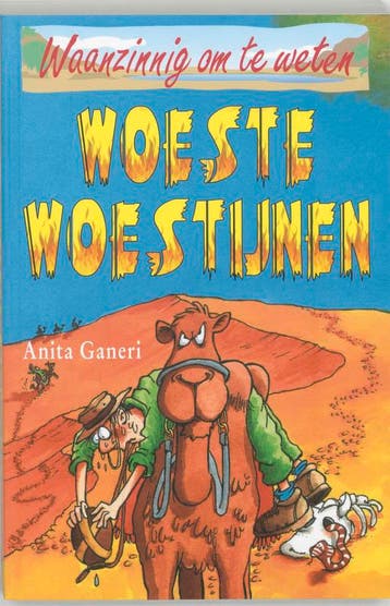 Woeste Woestijnen / Waanzinnig om te weten - Anita Ganeri, Boeken, Verzenden, Gelezen, Anita Ganeri