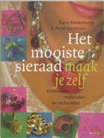 Het mooiste sieraad maak je zelf | 9789021581934 |, Zo goed als nieuw, KORTENHORST, K. & VLASBLOM, R.