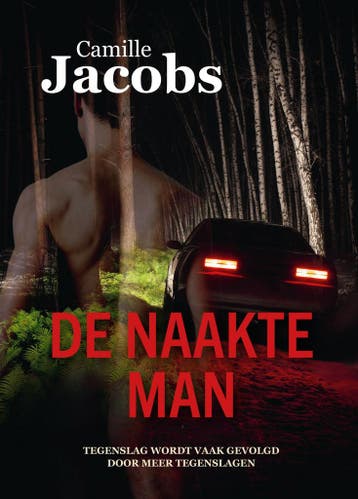 De Naakte Man 9789464379266 Camille Jacobs, Verzenden, Zo goed als nieuw, Camille Jacobs