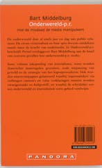 Onderwereld-P.R. / Pandora pockets 9789046700228, Verzenden, Gelezen, Bart Middelburg