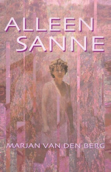 Alleen Sanne / Sanne / 5 - Marjan van den Berg 9789000318049, Verzenden, Zo goed als nieuw, Marjan van den Berg
