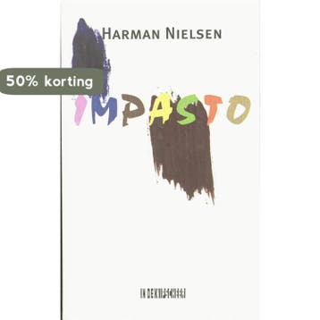 Impasto - Harman Nielsen 9789062655915, Verzenden, Gelezen, Harman Nielsen