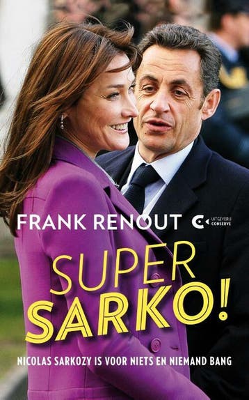 Super Sarko! (Goed), Verzenden, Gelezen, Frank Renout