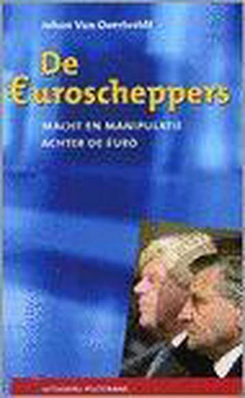 De Euroscheppers 9789028933774 J. van Overtveldt, Verzenden, Zo goed als nieuw, J. van Overtveldt
