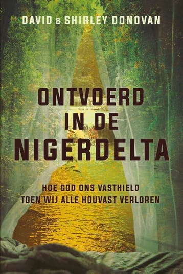 Ontvoerd in de Nigerdelta - David Donovan 9789087184872, Verzenden, Gelezen, David Donovan