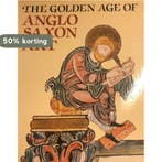 The Golden Age of Anglo-Saxon Art 9780714105321, Verzenden, Gelezen