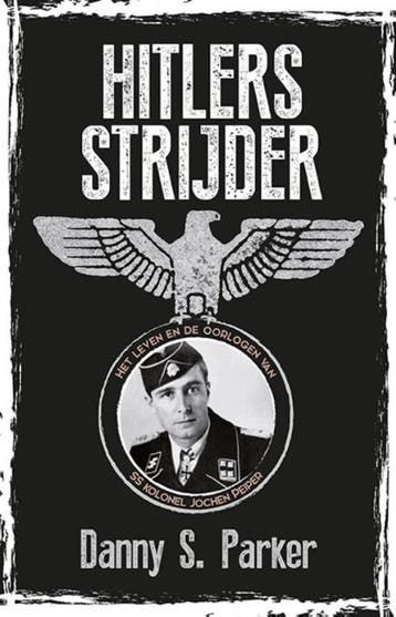 Hitlers strijder - Danny S. Parker 9789045318462, Verzenden, Gelezen, Danny S. Parker