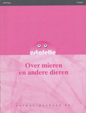 Estafette nieuw antwoordenboek E4 Over mieren en andere dier, Boeken, Verzenden, Nieuw