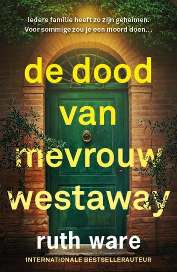 De dood van mevrouw Westaway 9789024583744 Ruth Ware, Boeken, Thrillers, Verzenden, Gelezen, Ruth Ware