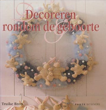 Decoreren Rondom De Geboorte - Bron, Boeken, Verzenden, Gelezen