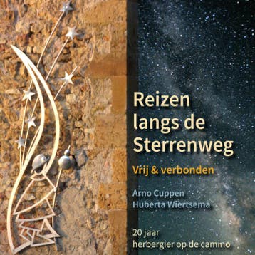 Reizen Langs De Sterrenweg | Arno Cuppen; Huberta Wiertsema, Ophalen of Verzenden, Nieuw, Arno Cuppen; Huberta Wiertsema