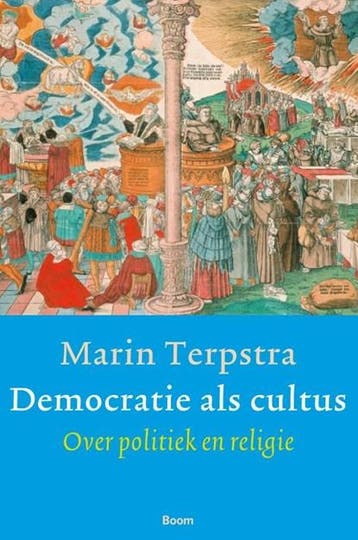 Democratie als cultus | 9789461051547 | Marin Terpstra, Zo goed als nieuw, Marin Terpstra