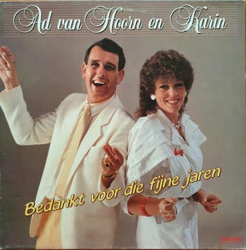 Ad van Hoorn En Karin – Bedankt Voor Die Fijne Jaren, Cd's en Dvd's, Gebruikt