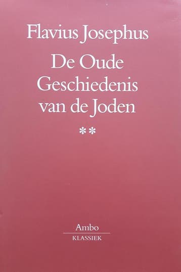 OUDE GESCHIEDENIS VAN DE JODEN II - Flavius Josephus, Verzenden, Zo goed als nieuw, Flavius Josephus