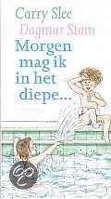 Morgen mag ik in het diepe - C. Slee 9789064940880, Verzenden, Gelezen, C. Slee