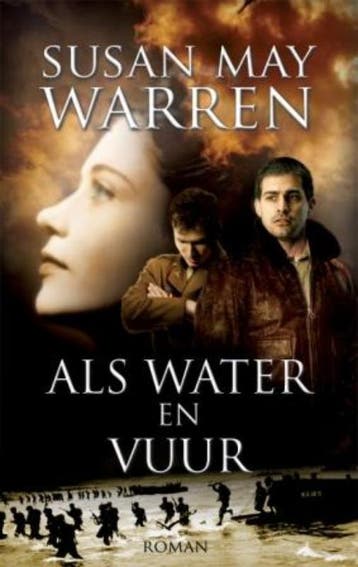 Als water en vuur - Susan May Warren 9789029795906, Boeken, Verzenden, Zo goed als nieuw, Susan May Warren