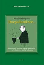 Mijn levensweg werd dorpsdominee... | 9789052943930 |, Boeken, Zo goed als nieuw, SEINEN, Seine Jan  & IEDEMA, Harke