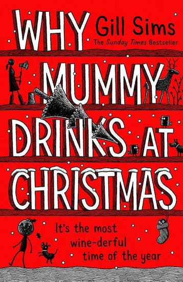 Why Mummy Drinks at Christmas - Gill Sims 9780008592028, Verzenden, Gelezen, Gill Sims