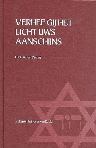 Dieren, Ds. C.A. van-Verhef Gij het licht Uws aanschijns, Verzenden, Gelezen