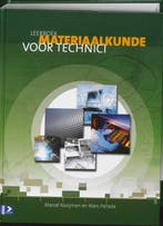 Leerboek Materiaalkunde voor technici 9789039524664, Boeken, Studieboeken en Cursussen, Verzenden, Zo goed als nieuw