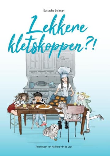 Lekkere Kletskoppen?! | Eustache Sollman | Nieuw, Ophalen of Verzenden, Nieuw, Eustache Sollman