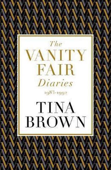 The Vanity Fair Diaries: 1983û1992 - Tina Brown, Verzenden, Zo goed als nieuw, Tina Brown