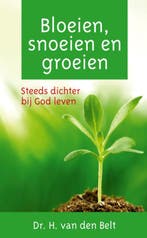 Bloeien, snoeien en groeien 9789088970023 H. van den Belt, Boeken, Verzenden, Gelezen, H. van den Belt