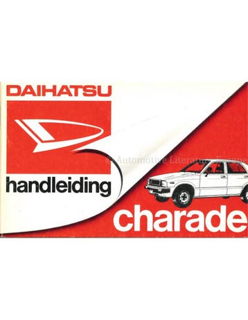 1981 DAIHATSU CHARADE INSTRUCTIEBOEKJE NEDERLANDS, Auto diversen, Handleidingen en Instructieboekjes