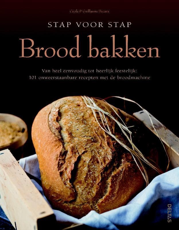 Stap voor stap brood bakken - Céline Decaux 9789044726756, Boeken, Kookboeken, Gelezen, Verzenden