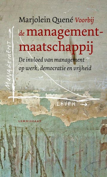 9789047710974 Voorbij de managementmaatschappij, Verzenden, Zo goed als nieuw, Marjolein Quene