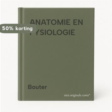 ANATOMIE EN FYSIOLOGIE 9789031306220 Bouter, Verzenden, Gelezen, Bouter