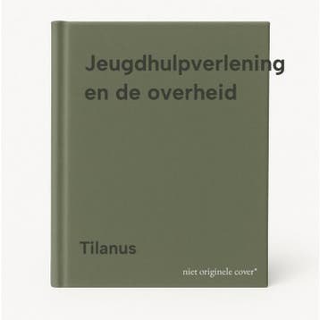 Jeugdhulpverlening en de overheid - Tilanus 9789066650756, Verzenden, Gelezen, Tilanus