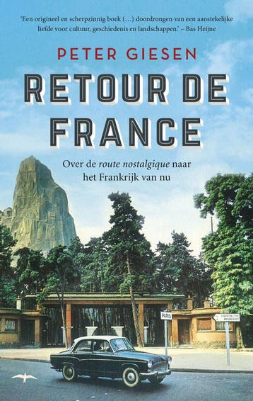 Retour de France (Nieuw), Verzenden, Nieuw, Peter Giesen