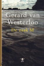 De zaak M. 9789023416104 Gerard van Westerloo, Verzenden, Gelezen, Gerard van Westerloo