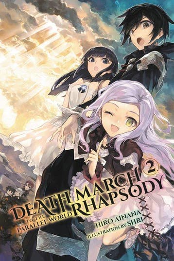 DEATH MARCH TO PARALLEL WORLD RHAPSODY LIGHT NOVEL 02, Boeken, Verzenden, Gelezen, Hiro Ainana