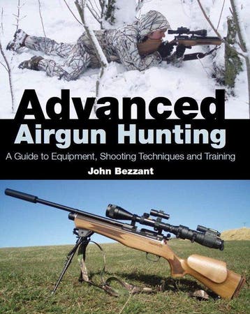 9781847972941 Advanced Airgun Hunting John Bezzant, Verzenden, Nieuw, John Bezzant